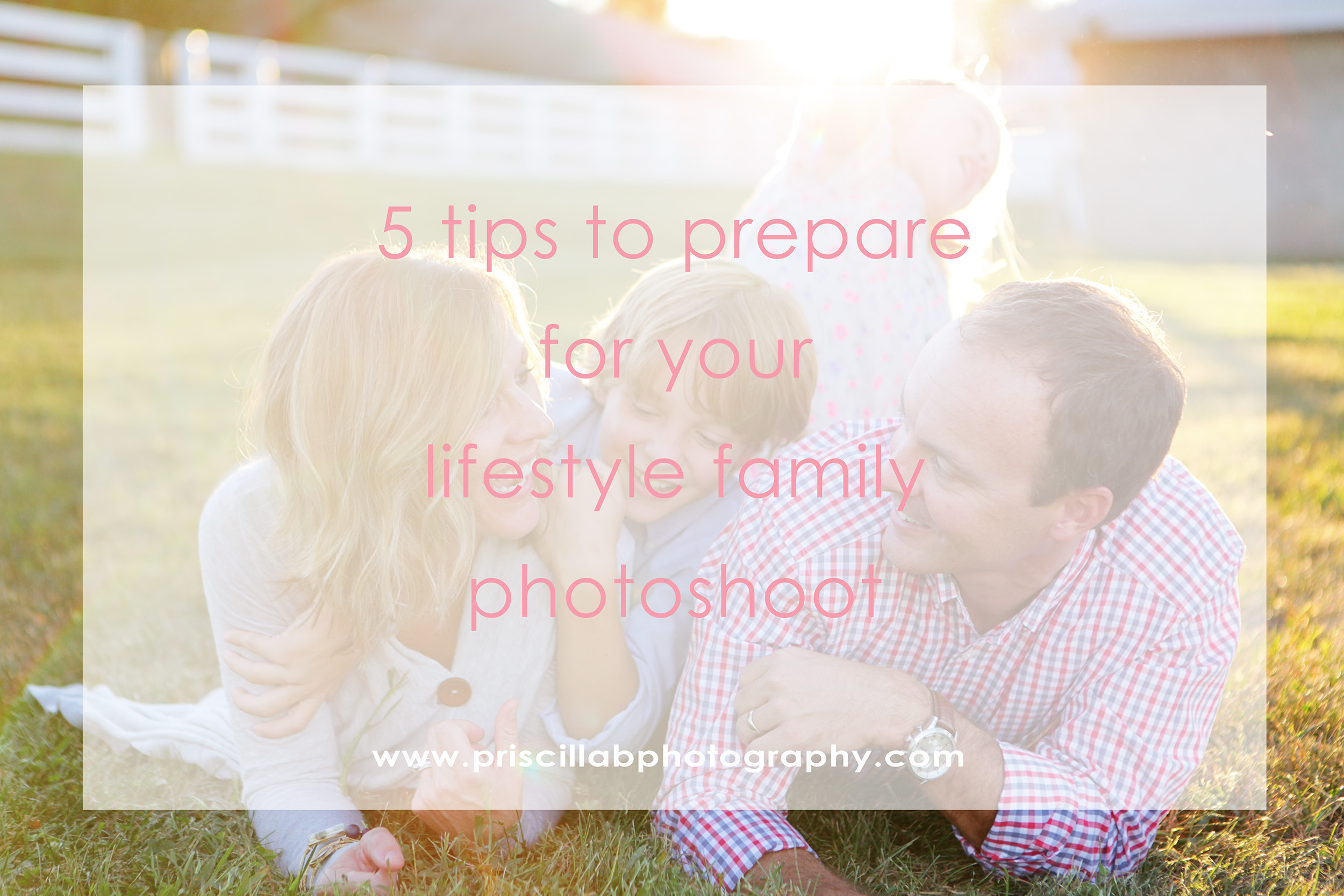 five-tips-to-prepare-for-your-lifestyle-family-photoshoot.jpg